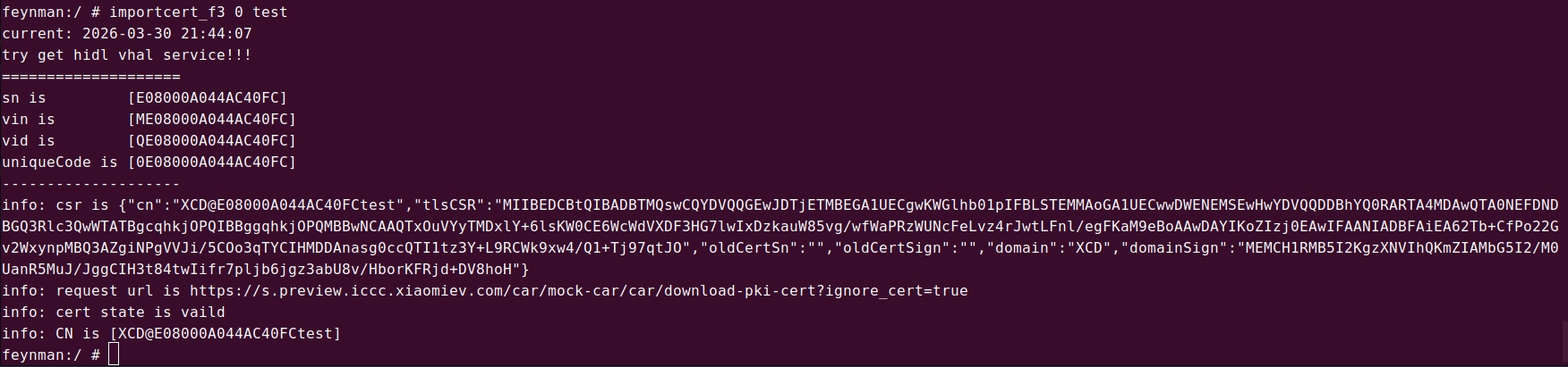 灌装成功标志:cert state is valid + CN is XCD08000A044AC40FCtest